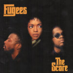 Fugees - The Score