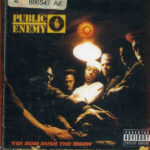 Public Enemy - Yo! Bum Rush The Show