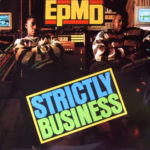 EPMD - Strictly Business