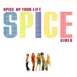 Spice Girls - Spice Up Your Life