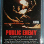 Public Enemy - Yo!  Bum Rush The Show