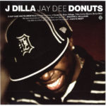 J Dilla - Donuts