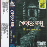 Cypress Hill - III - Temples Of Boom