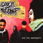 Souls Of Mischief - 93 'Til Infinity