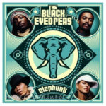 Black Eyed Peas - Elephunk