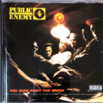 Public Enemy - Yo! Bum Rush The Show