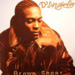 D'Angelo - Brown Sugar