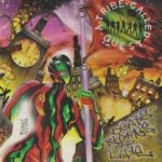 A Tribe Called Quest - Beats, Rhymes And Life